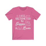 Easily Distracted By Puppies And Books Unisex T-Shirt