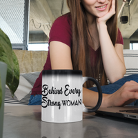 Behind Every Strong Woman Is A Dog That Follows Her To The Bathroom Magic Mug!