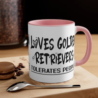 Loves Golden Retrievers, Tolerates People Coffee Mug