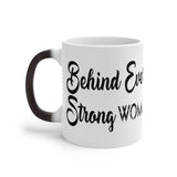 Behind Every Strong Woman Is A Dog That Follows Her To The Bathroom Magic Mug!